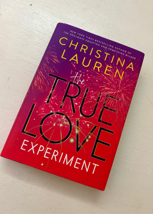 The True Love Experiment by Christina Lauren