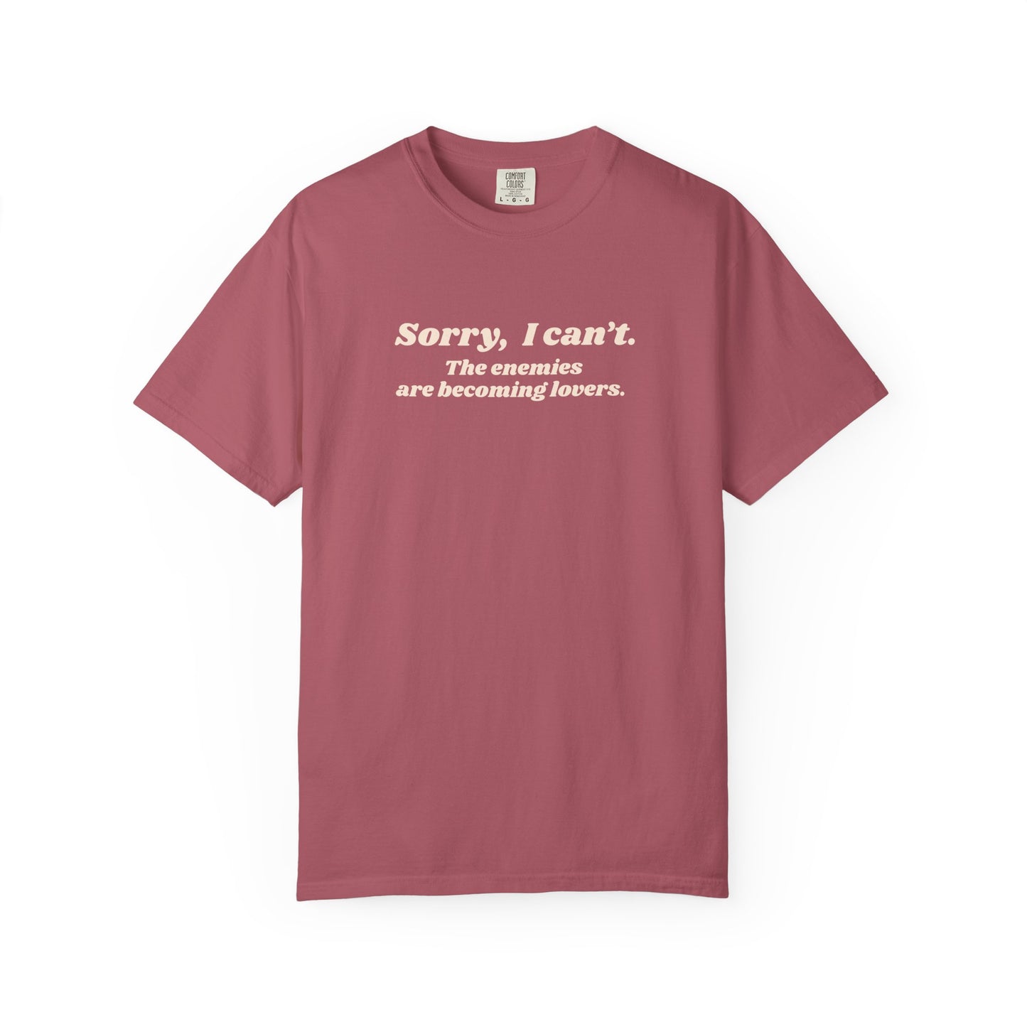 Sorry I Can't Graphic Tee