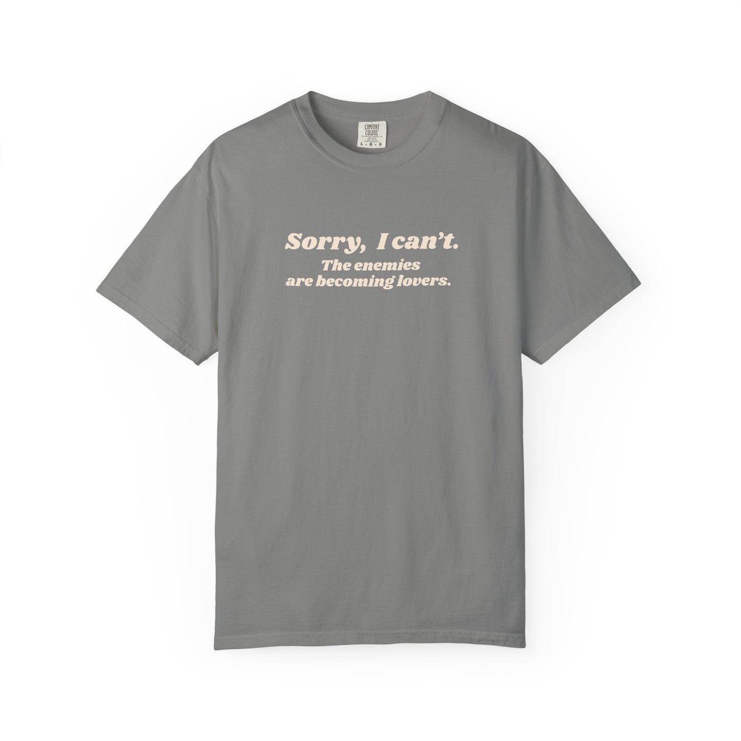 Sorry I Can't Graphic Tee