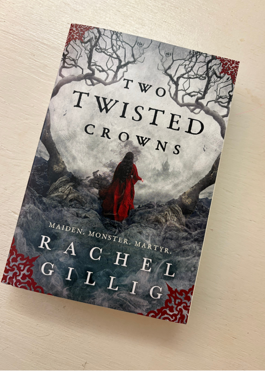 Twisted Crowns by Rachel Gillig