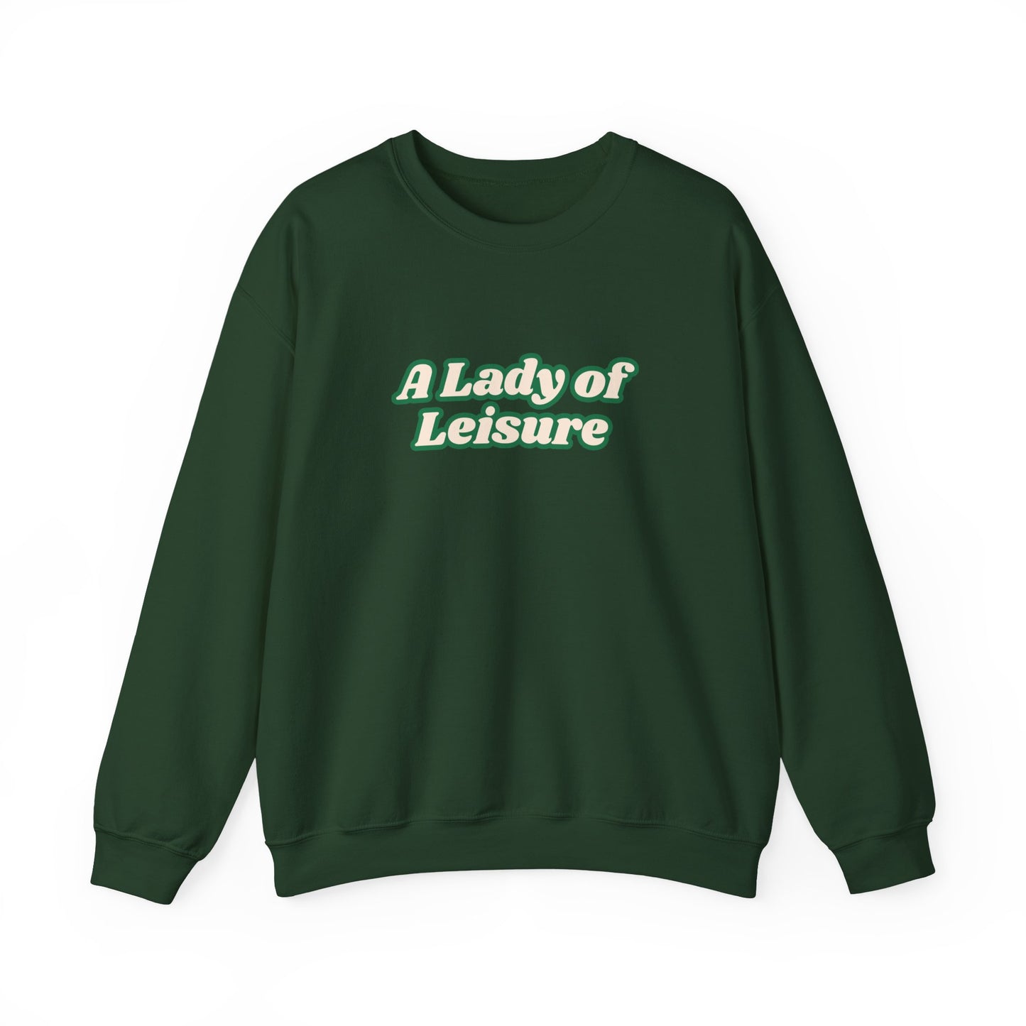 Lady of Leisure Crewneck Sweatshirt