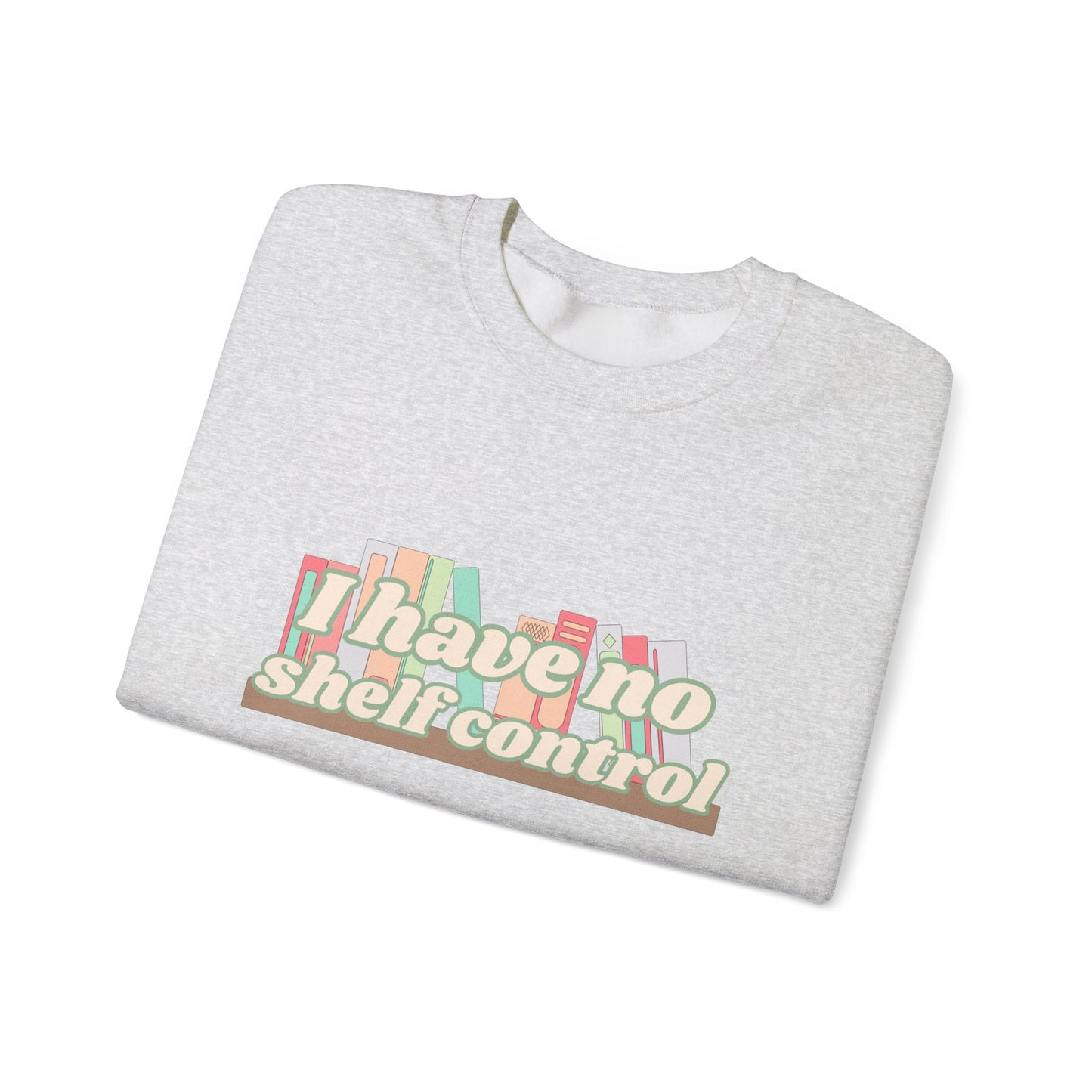 "No Shelf Control" Crewneck Sweatshirt