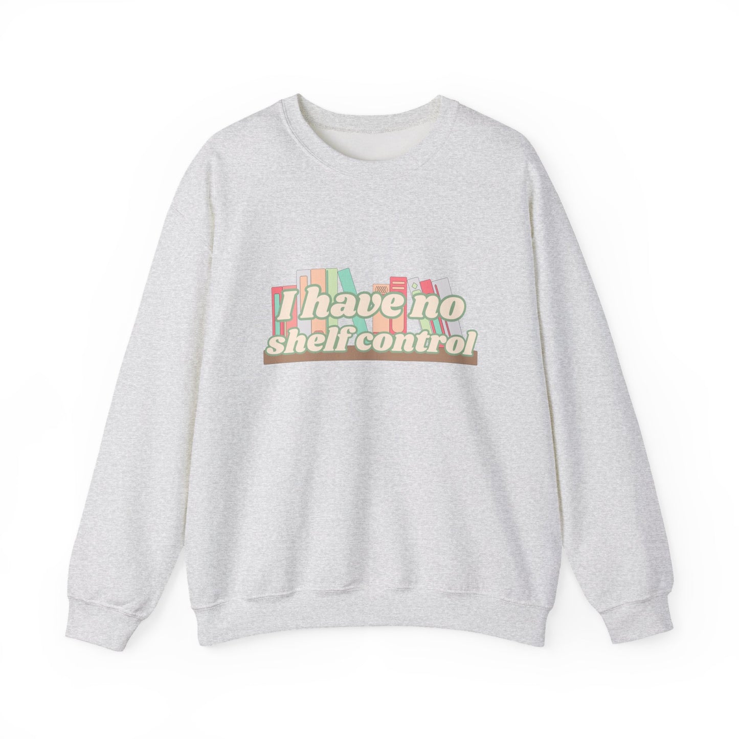 "No Shelf Control" Crewneck Sweatshirt