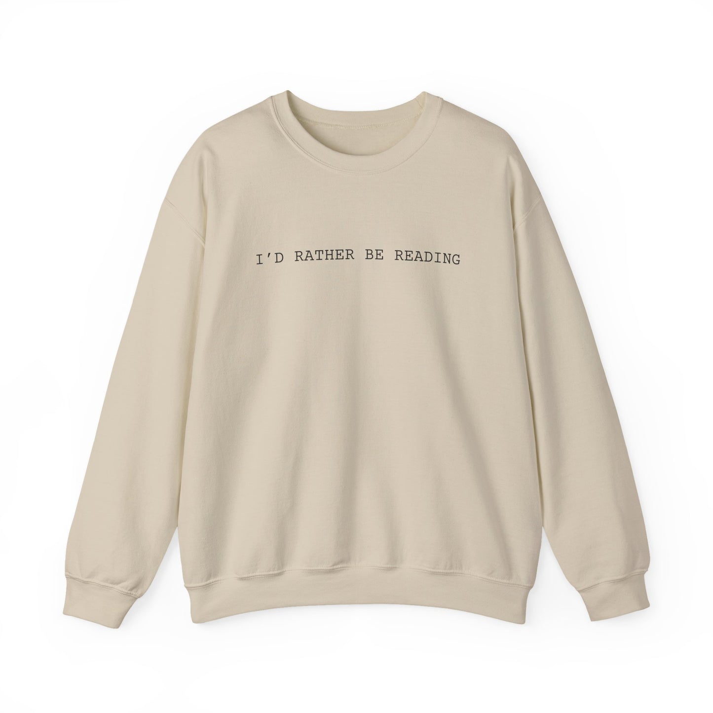 Rather Be Reading Sweatshirt
