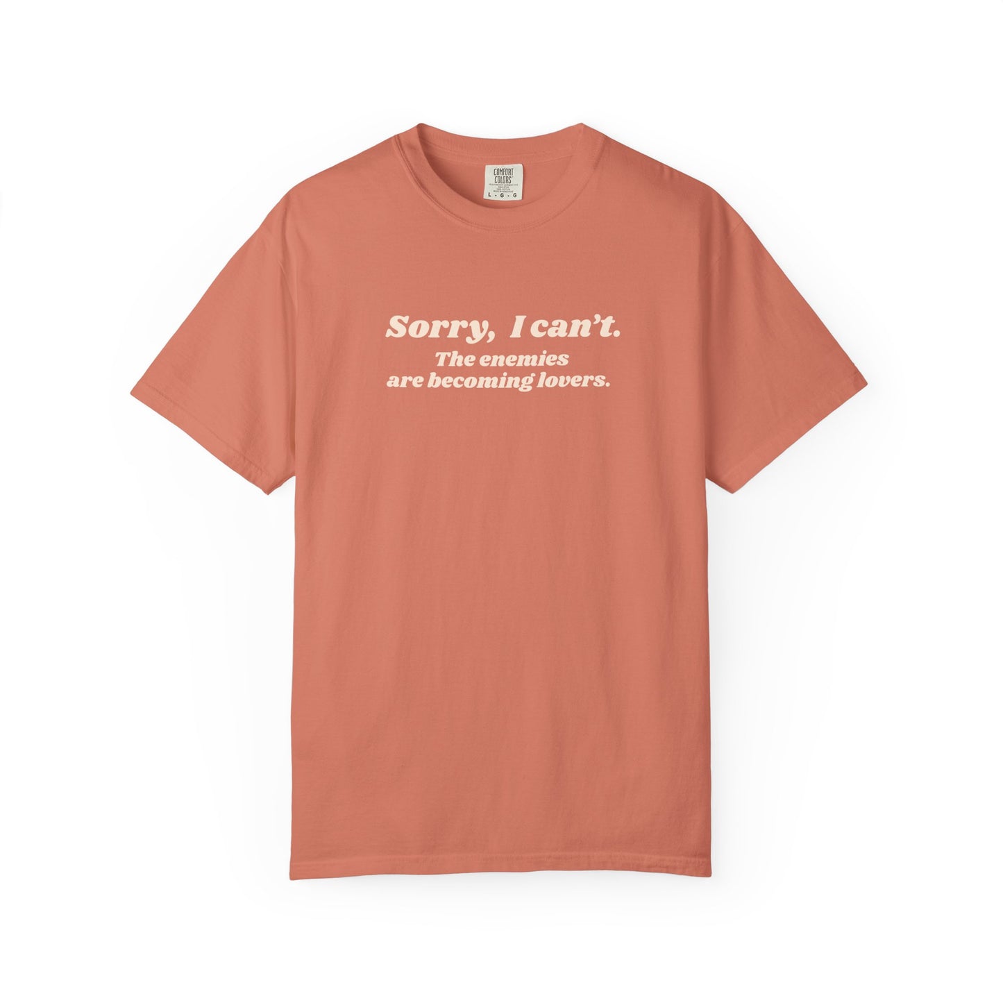 Sorry I Can't Graphic Tee